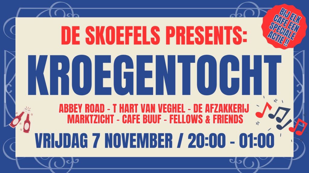 Skoefels Kroegentocht in Veghel